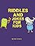Riddles And Jokes For Kids