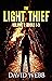 The Light Thief Series: Vol...