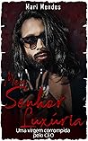 Davi : Meu CEO e Senhor Luxúria (Série Malvados Livro 2) (Portuguese Edition)