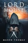 Lord Mouse
