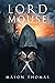 Lord Mouse
