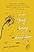 I Am Tired of Being a Dandelion: Poems