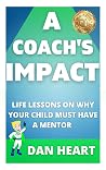A COACH'S IMPACT:...