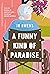 A Funny Kind of Paradise by Jo Owens