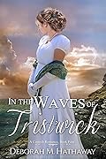 In the Waves of Tristwick