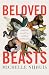Beloved Beasts by Michelle Nijhuis Beloved Beasts by Michelle Nijhuis