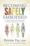 Becoming Safely E...