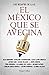 El México que se avecina by Julio Hernandez
