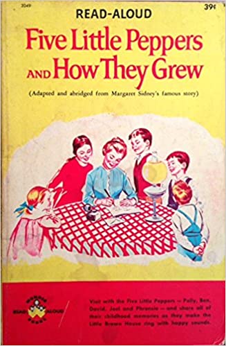 Read Aloud: Five Little Peppers and How They Grew