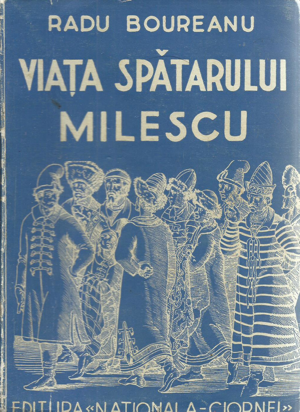 Viaţa spătarului Milescu