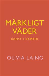 Märkligt väder. Konst i kristid