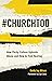 #ChurchToo by Emily Joy Allison #ChurchToo by Emily Joy Allison