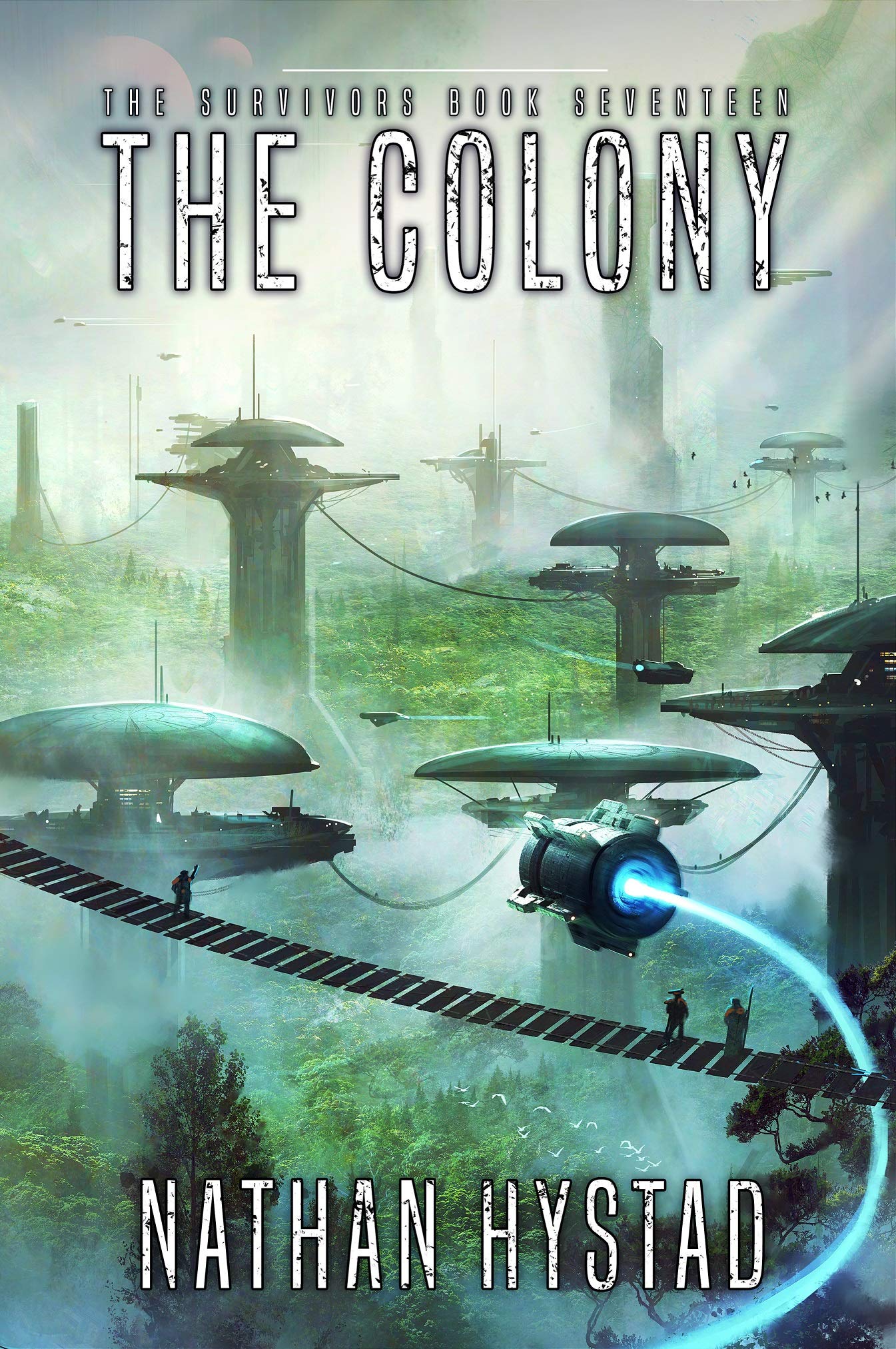 The Colony (The Survivors, #17)