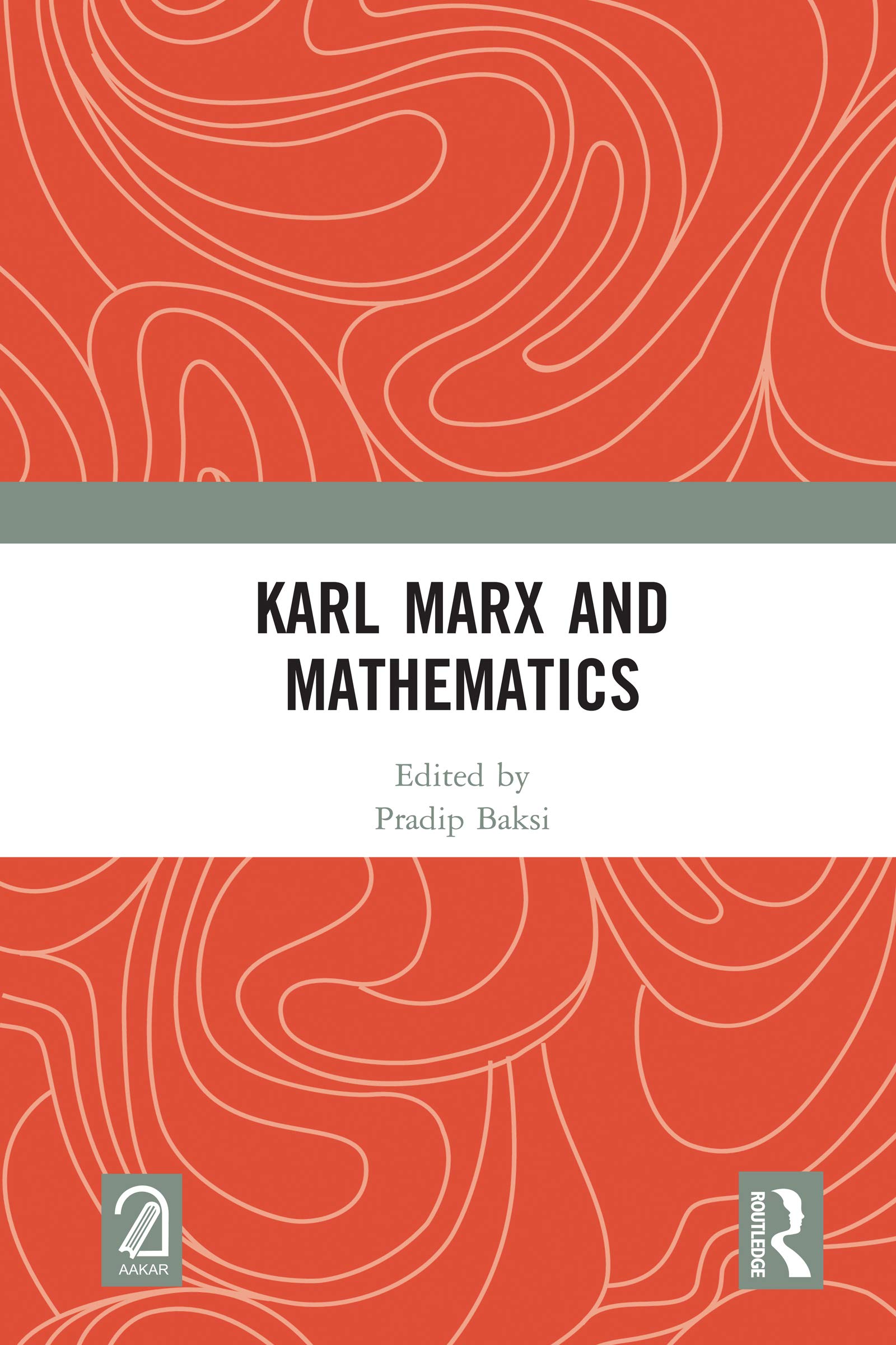Karl Marx and Mathematics (Kindle Edition)