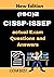 (ISC)2 CISSP-ISSEP actual Exam Questions and Answers: CISSP-ISSEP Information Systems Security Engineering Professional +100 practice exam questions