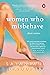 Women Who Misbehave