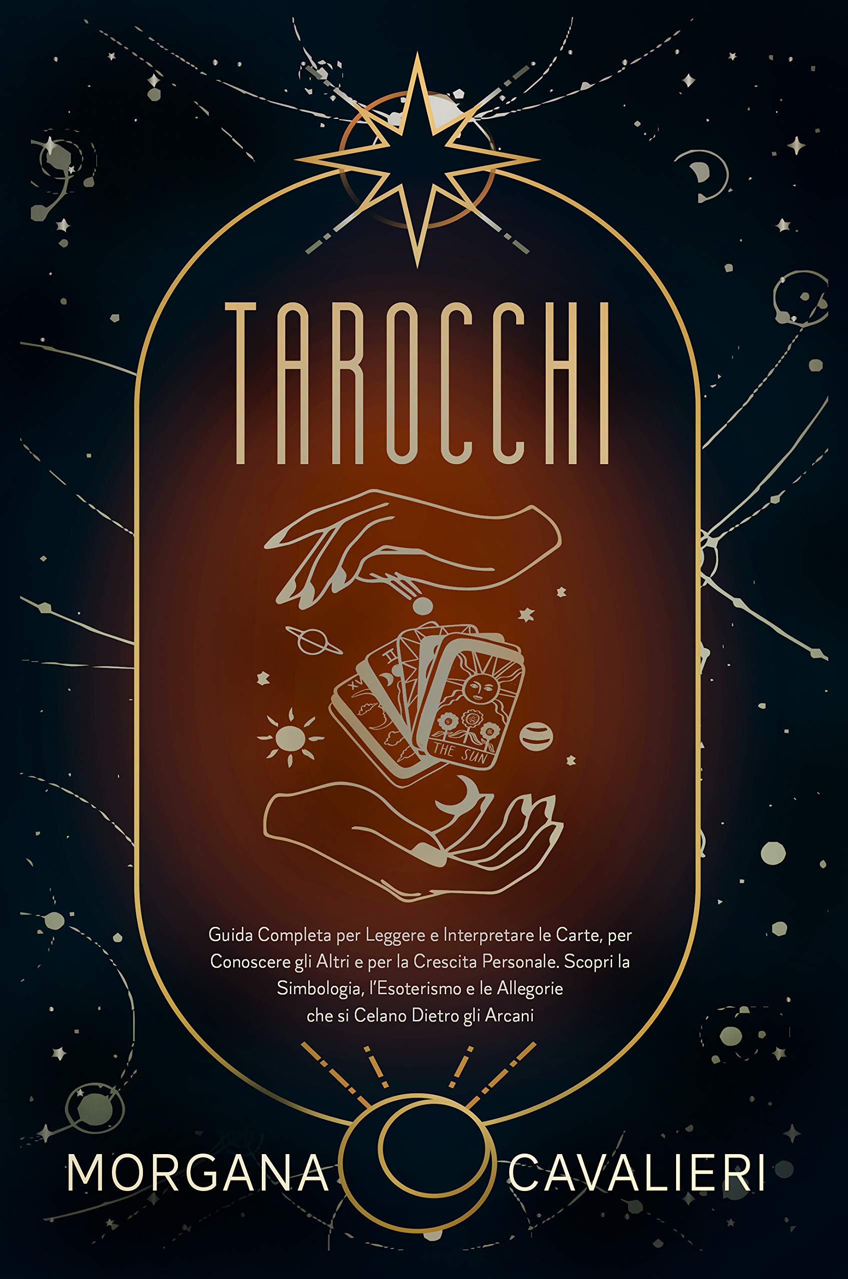 Tarocchi: Guida Completa per Leggere e Interpretare le Carte, per Conoscere gli Altri e per la Crescita Personale. Scopri la Simbologia, l’Esoterismo e ... Celano Dietro gli Arcani (Italian Edition)