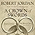 A Crown of Swords (The Wheel of Time, #7) by Robert Jordan