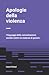 Apologie della violenza