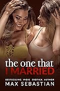 The One That I Married