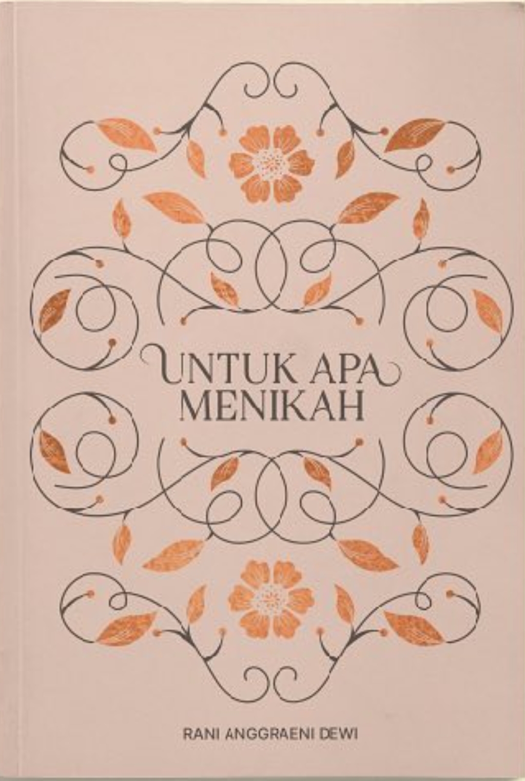 Untuk Apa Menikah (Paperback)