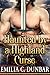 Haunted By A Highland Curse by Emilia C. Dunbar