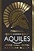 La canción de Aquiles by Madeline Miller