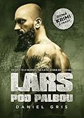Lars pod palbou