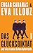 Das Glücksdiktat