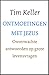 Ontmoetingen met Jezus by Timothy J. Keller