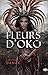 Fleurs d'Oko (Fleurs d'Oko,...
