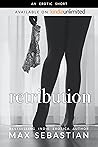Retribution by Max Sebastian Retribution by Max Sebastian