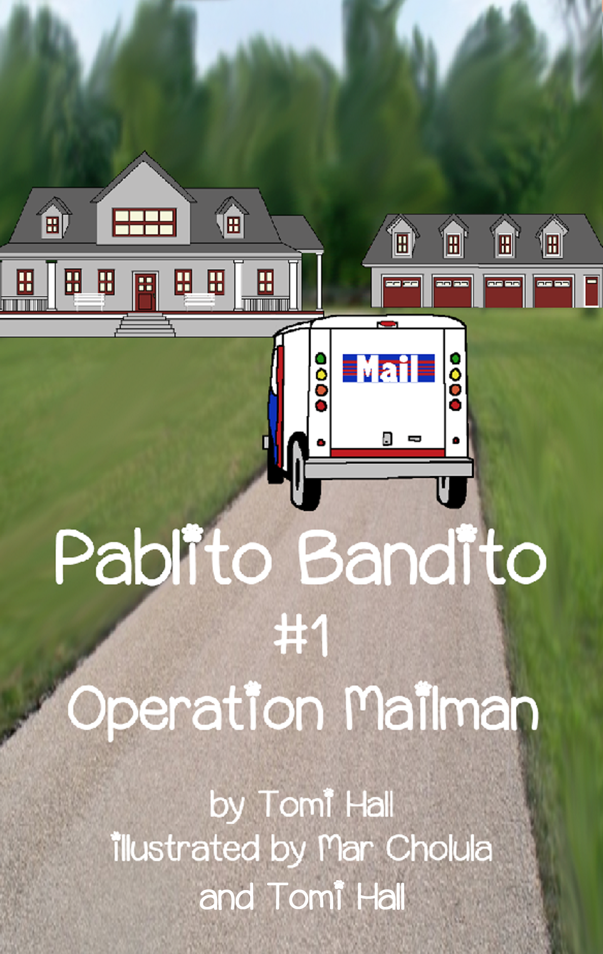 Operation Mailman (Pablito Bandito #1)