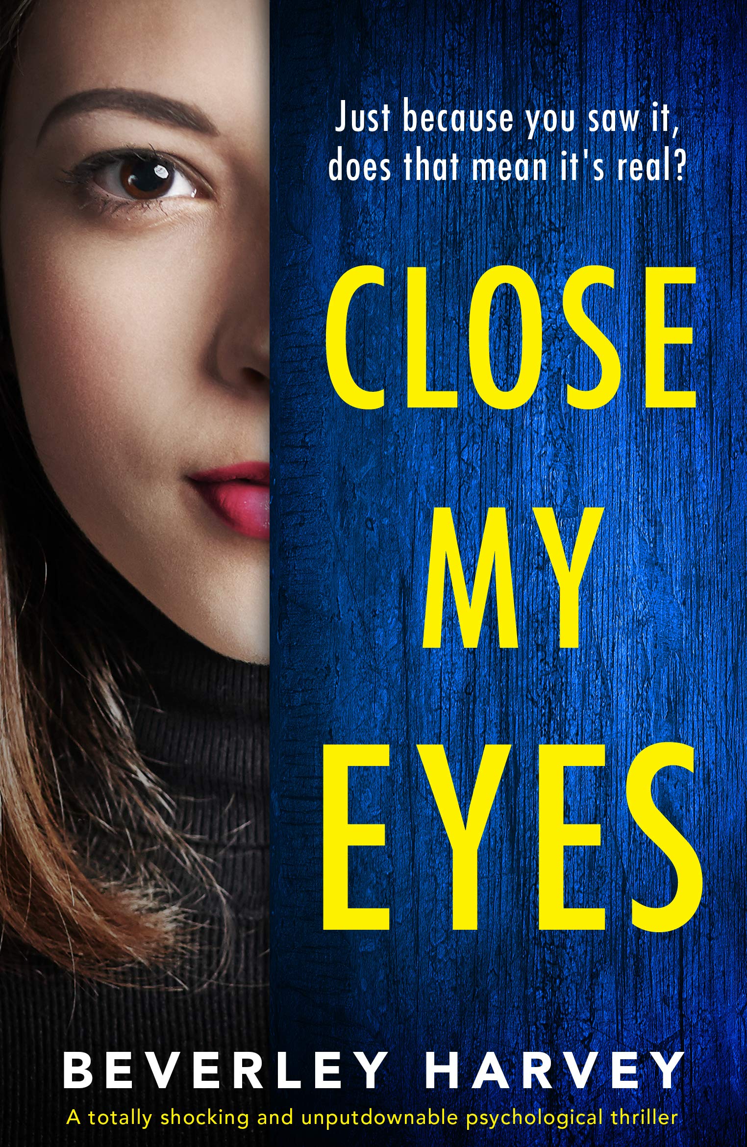 Close My Eyes