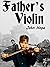 Father's Violin by John  Hope