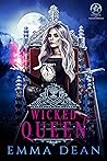 Book cover for Wicked Queen (University of Morgana: Academy of Enchantments and Witchcraft #9)
