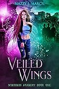 Veiled Wings