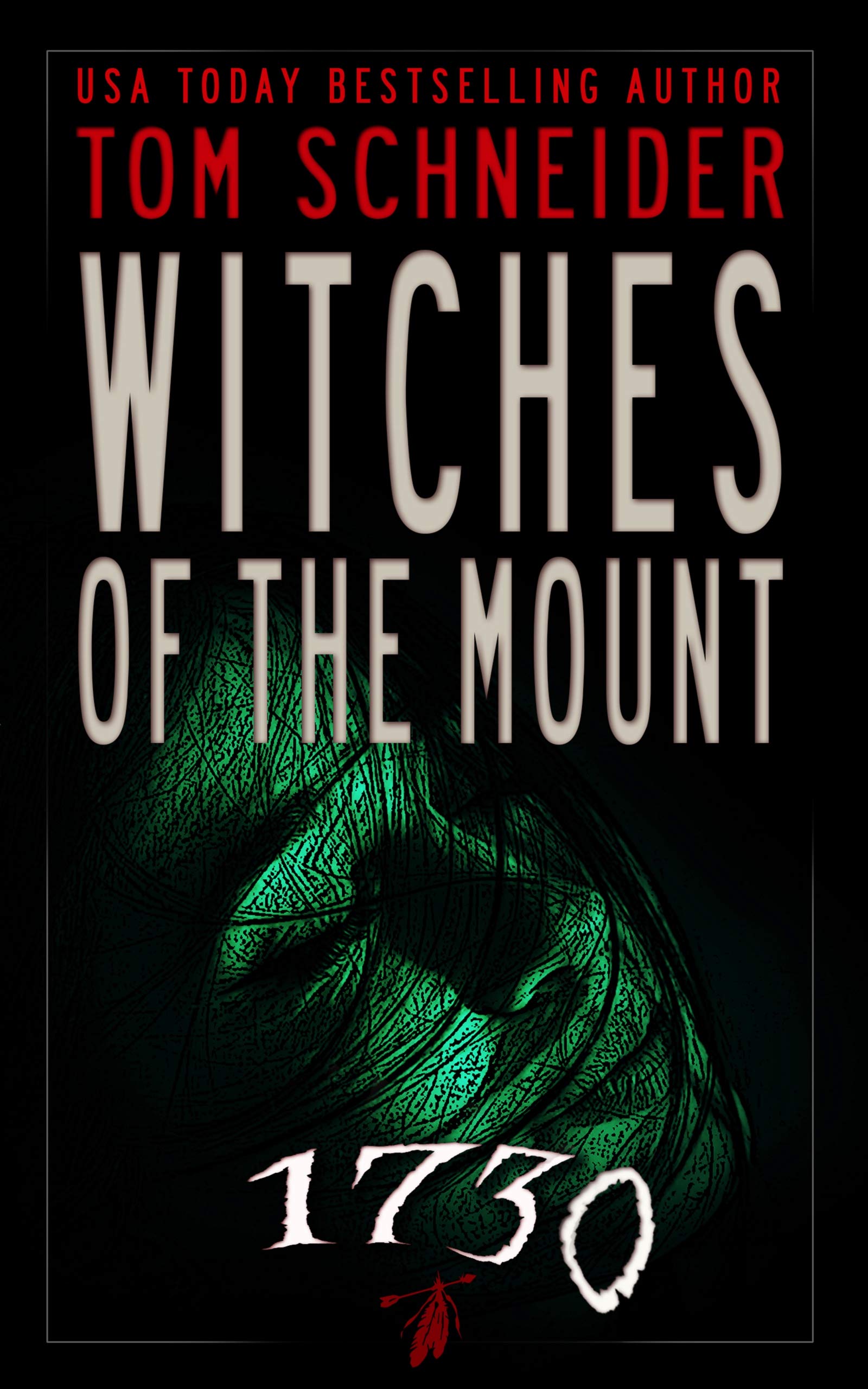 WITCHES of the MOUNT 1730 (Kindle Edition)