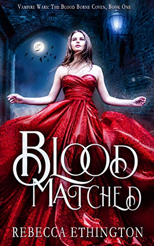 Blood Matched (Blood Borne Coven, #1)