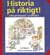 Historia på riktigt! - arkivpedagogik i praktiken