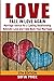 Love: Fall In Love Again: M...