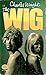 The Wig by Charles  Wright
