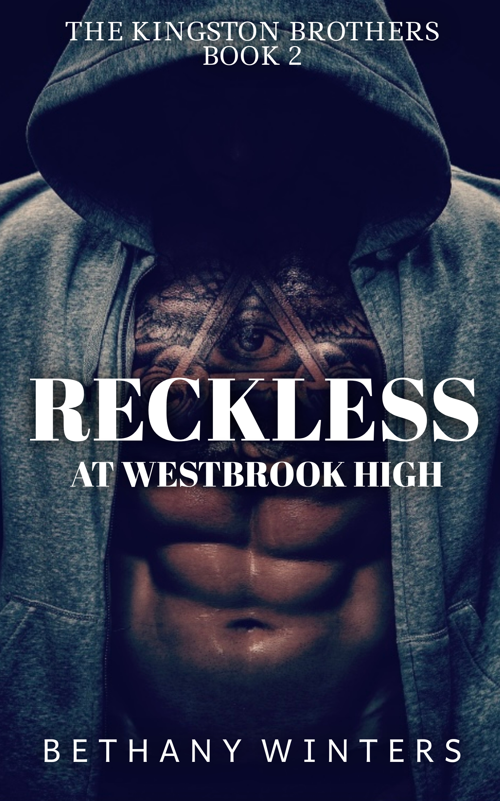 Reckless at Westbrook High (The Kingston Brothers, #2)