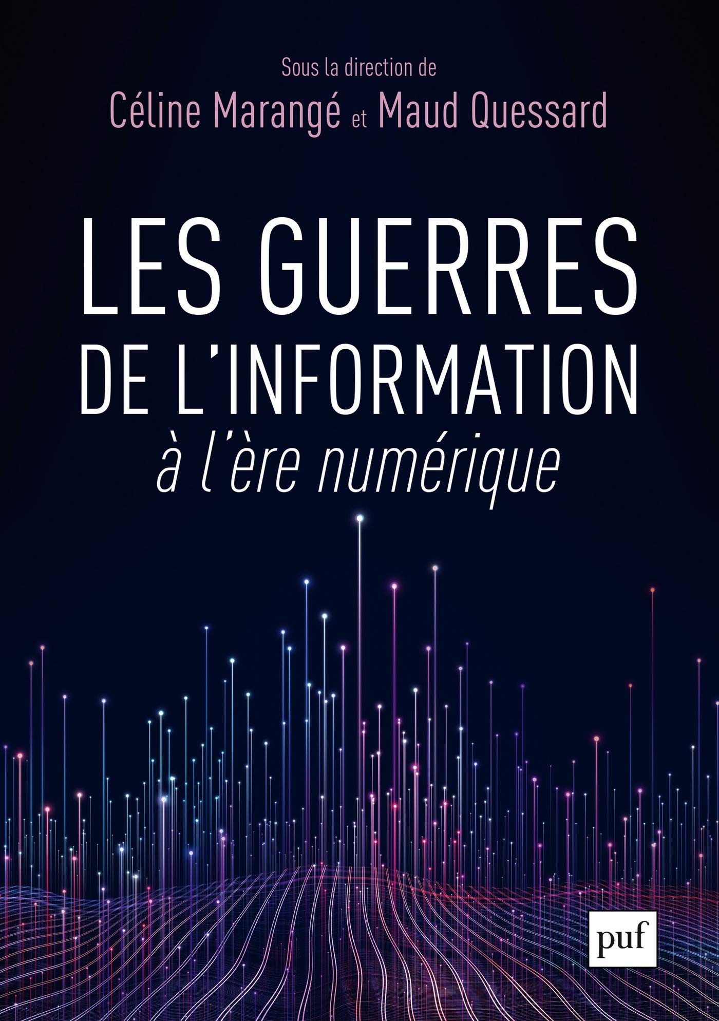 Les guerres de l'information à l'ère numérique (Kindle Edition)