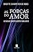 AS FORÇAS DO AMOR: As novas...