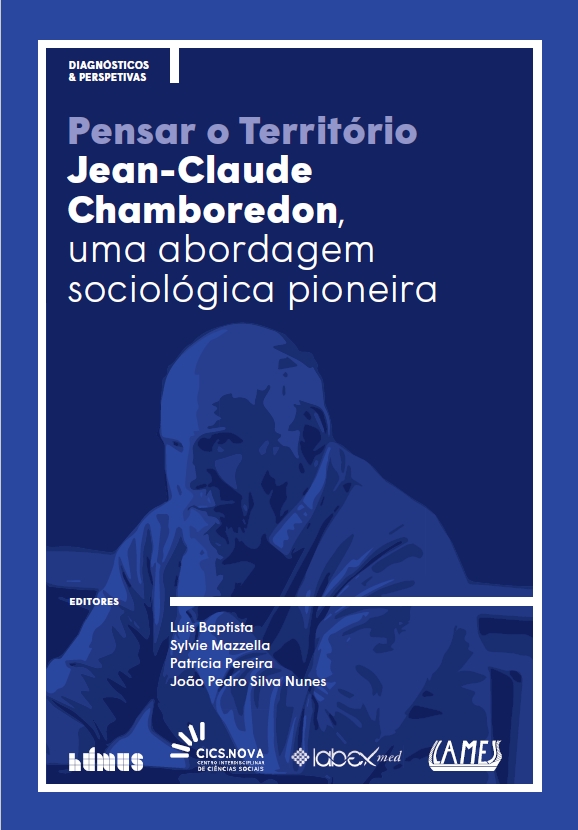 Pensar o território : Jean-Claude Chamboredon, uma abordagem sociológica pioneira