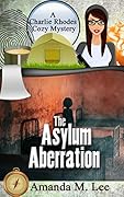 The Asylum Aberration
