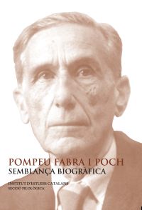 Pompeu Fabra i Poch. Semblança biogràfica