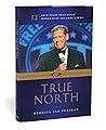 True North: 12 Pr...