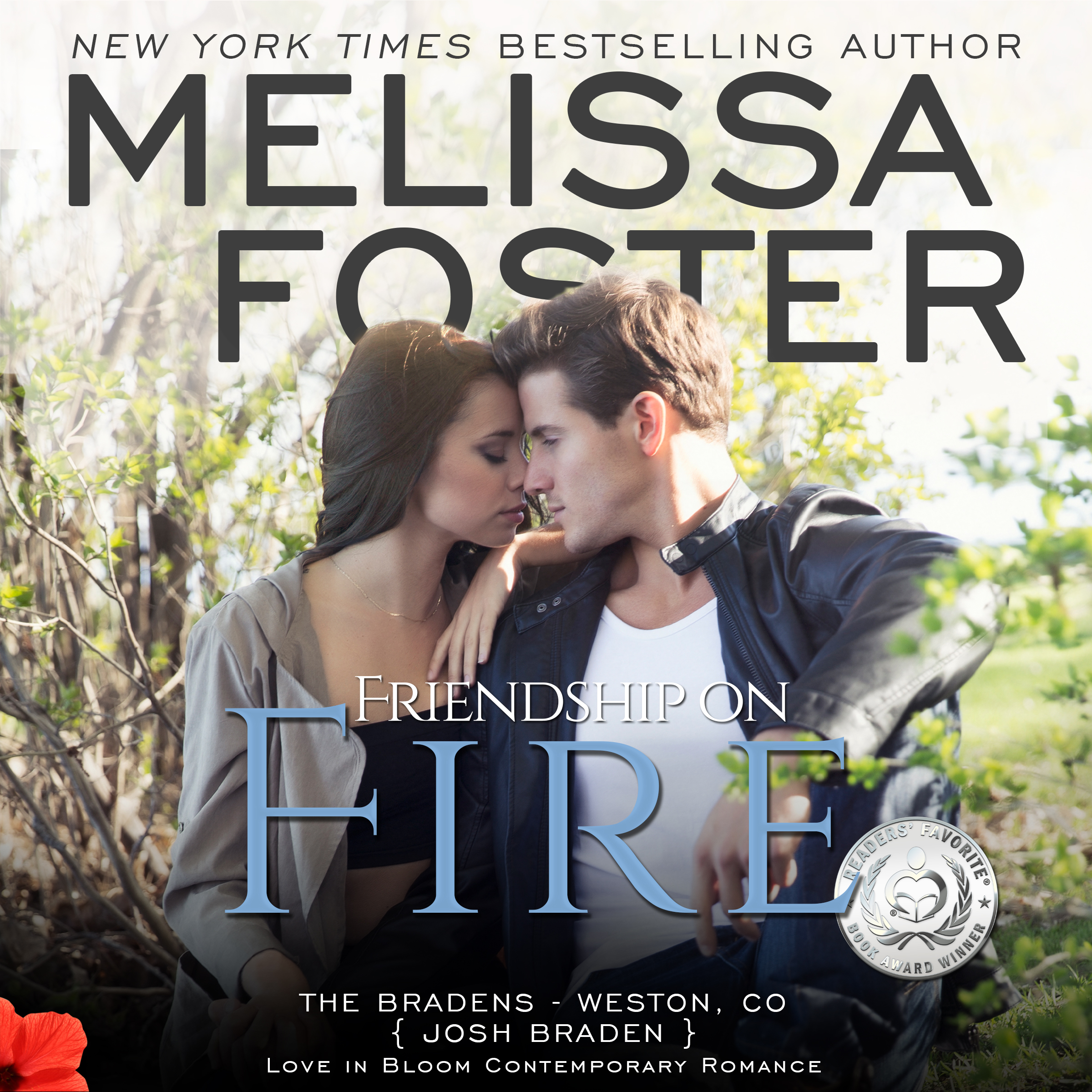 Friendship on Fire Audiobook (The Bradens at Weston, CO #3; The Bradens #3; Love in Bloom #6)
